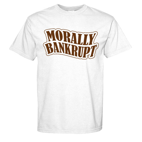 Morally Bankrupt Comfort Colors graphic tee in white, front view
